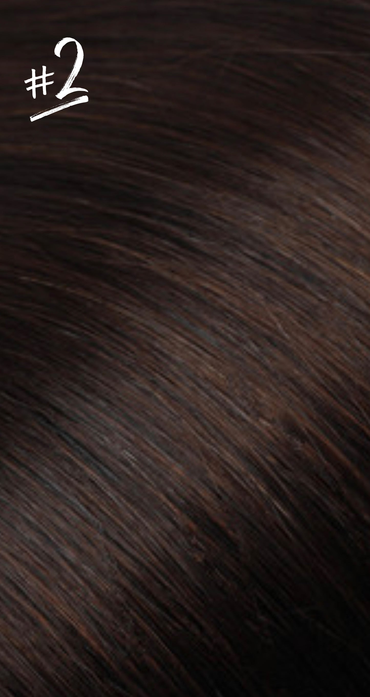 Dark Brown Flat Hybrid Weft Hair Extensions Color #2